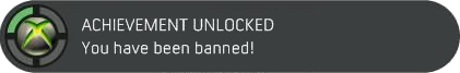 Name:  Achievement_Unlocked___Banned_by_ShamusHand.png
Views: 321
Size:  20.7 KB