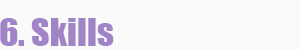 Name:  6_skills.png
Views: 4822
Size:  5.4 KB