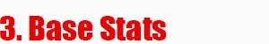 Name:  3_basestats.png
Views: 2166
Size:  5.9 KB