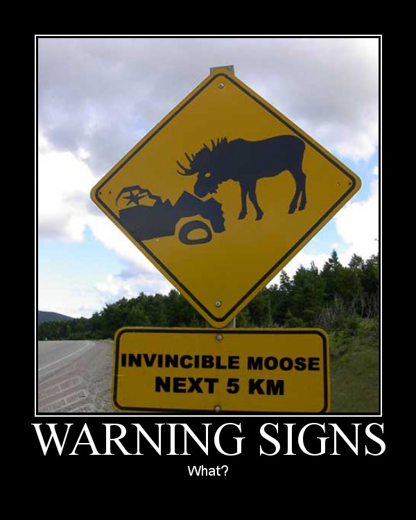 Name:  car-joke-funny-humor-sign-invincible-moose.jpg
Views: 617
Size:  71.7 KB