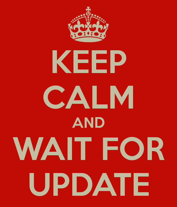 Name:  keep-calm-and-wait-for-update-12.png
Views: 217
Size:  38.2 KB