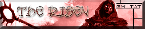 Name:  The Risen.png
Views: 772
Size:  101.6 KB