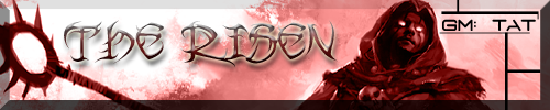 Name:  The Risen.png
Views: 704
Size:  101.6 KB