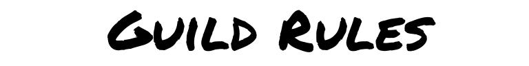 Name:  Guild Rules.jpg
Views: 351
Size:  8.8 KB