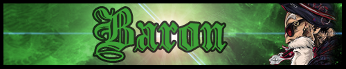 Name:  newbaronsig.png
Views: 470
Size:  214.5 KB