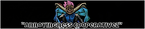 Name:  Annoyingness Cooperativez.jpg
Views: 254
Size:  34.4 KB
