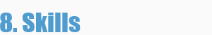 Name:  8_skills.png
Views: 2030
Size:  4.2 KB