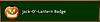 Click image for larger version. 

Name:	jack-badge.jpg 
Views:	2620 
Size:	9.0 KB 
ID:	249214