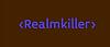 Click image for larger version. 

Name:	realmkiller-title.jpg 
Views:	1834 
Size:	2.9 KB 
ID:	255801