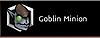 Click image for larger version. 

Name:	goblin-minion-badge.jpg 
Views:	1993 
Size:	7.2 KB 
ID:	257205
