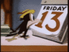 Click image for larger version. 

Name:	friday-13.gif 
Views:	670 
Size:	188.2 KB 
ID:	270903