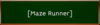 Click image for larger version. 

Name:	maze-runner.png 
Views:	1235 
Size:	6.6 KB 
ID:	271249