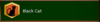 Click image for larger version. 

Name:	badge_black_cat.PNG 
Views:	1958 
Size:	13.7 KB 
ID:	271873