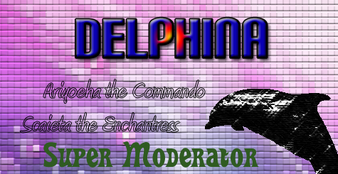 Name:  Delphina Sig.png
Views: 746
Size:  135.9 KB