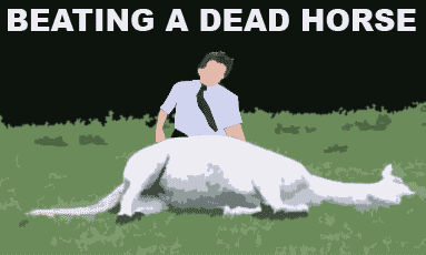 Name:  beating-a-dead-horse.gif
Views: 110
Size:  18.7 KB