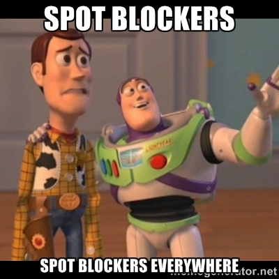 Name:  Meme- spot blockers.jpg
Views: 25521
Size:  99.5 KB