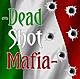 . Dead Shot Mafia . 
 
A Beta Guild of Star Legends.  
 
Welcome to the legendary family of fighters of Star Legends!  
 
What started out as a father and son team has grown into an...